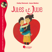 Jules et Julie illustré par Anne Mahler