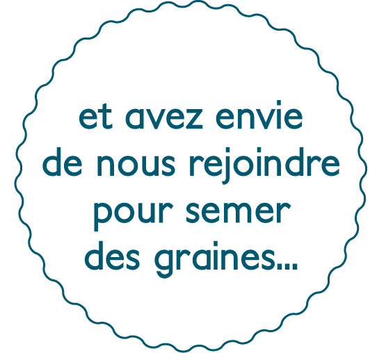 Semer des graines de magie, de confiance, d'amour, de questionnement et de bonheur